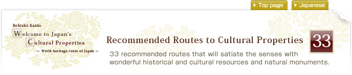 Recommended Routes to Cultural Properties 33 recommended routes