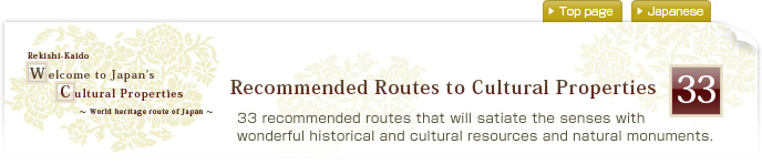 Recommended Routes to Cultural Properties 33 recommended routes